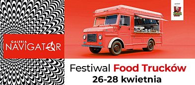 Festiwal Foodtrucków przed Galerią Navigator - piątek-2428