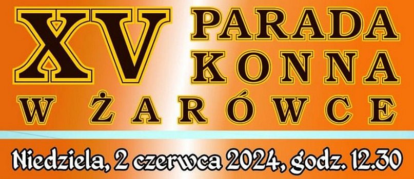 XV Parada Konna w Żarówce-2545