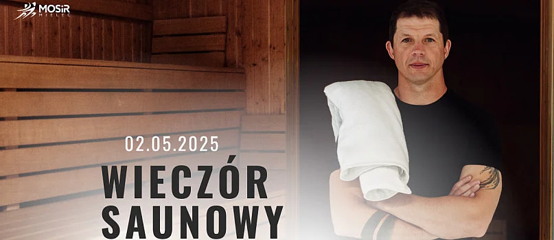 Wieczór Saunowy w MOSiR Mielec-3435