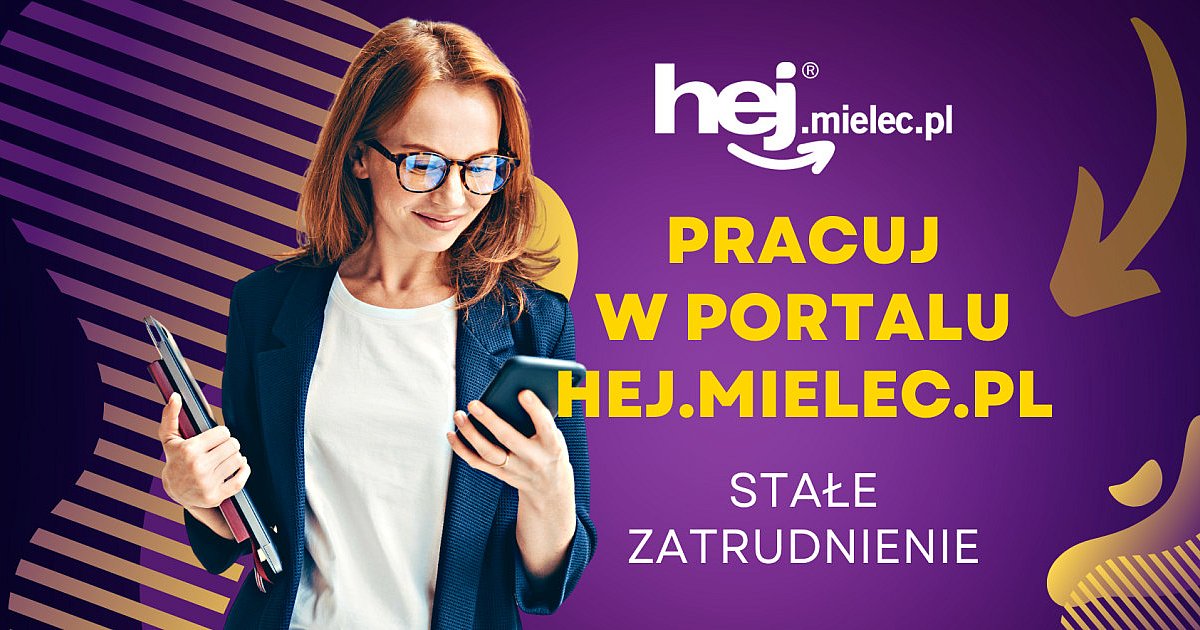 Pracuj w hej.mielec.pl: dziennikarz, przedstawiciel handlowy!