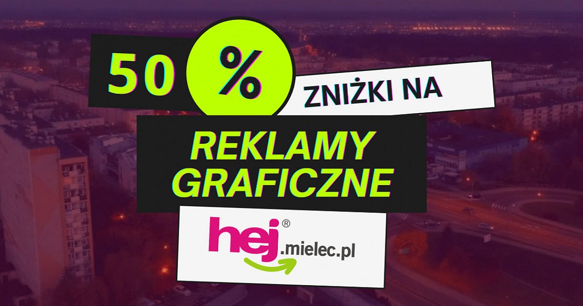 #HejMielec czas na BLACK CYBER WEEK! Reklamy -50%! - HEJ.MIELEC.PL