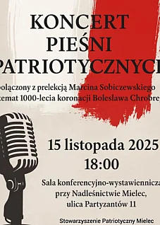 Koncert Pieśni Patriotycznych