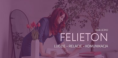 Jeśli ktoś nie chce się dogadać, to się nie dogada