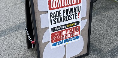 Referendum czy szpital? Mieszkańcy pytają, pod czym naprawdę składają podpisy