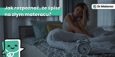 Jak rozpoznać, że śpisz na złym materacu? 7 objawów - nie ignoruj ich-100841