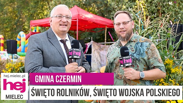 hej.mielec.pl TV: ŚWIĘTO ROLNIKÓW, ŚWIĘTO WOJSKA POLSKIEGO Czermin 2025