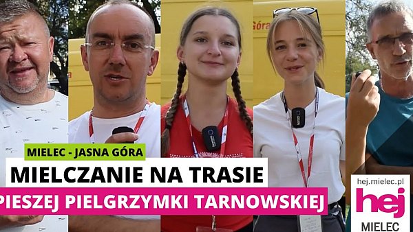 hej.mielec.pl TV: Mielczanie na trasie Pieszej Pielgrzymki Tarnowskiej 2025