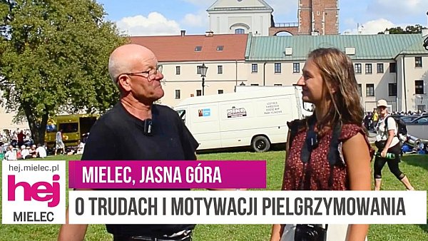 hej.mielec.pl TV: O TRUDACH I MOTYWACJI PIELGRZYMOWANIA