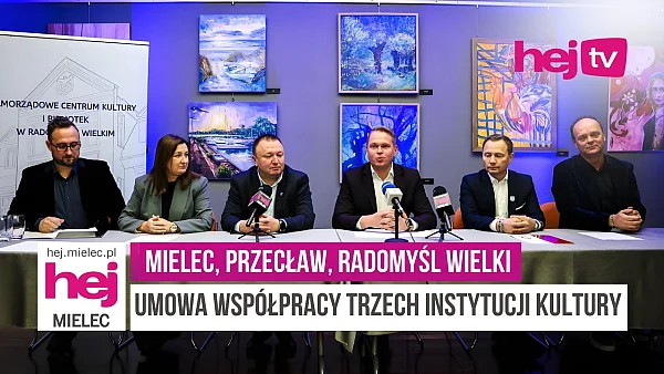 hej.mielec.pl TV: Kultura łączy siły! Mielec, Przecław i Radomyśl Wielki...