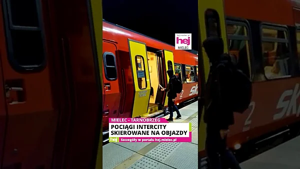 hej.mielec.pl TV: Pociągi Intercity na objazdach. Omijają Mielec