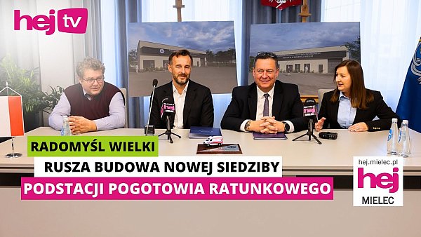 hej.mielec.pl TV: Rusza budowa nowej siedziby podstacji Pogotowia Ratunkowego!