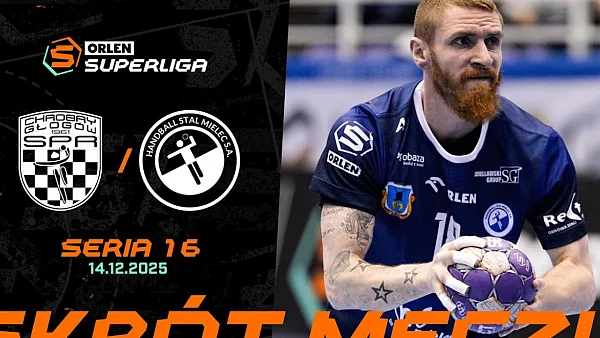 KGHM CHROBRY GŁOGÓW – HANDBALL STAL MIELEC | 16. SERIA (2025/26)