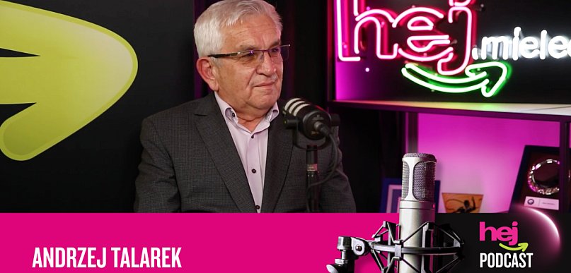 Andrzej Talarek w podcaście „Hej, kto tam...”