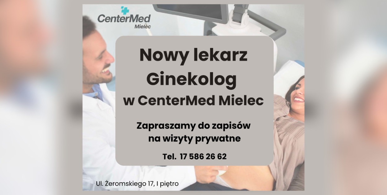 Nowy Ginekolog w Mielcu - Konsultacje Prywatne!