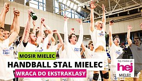 Handball Stal Mielec wraca do ekstraklasy!