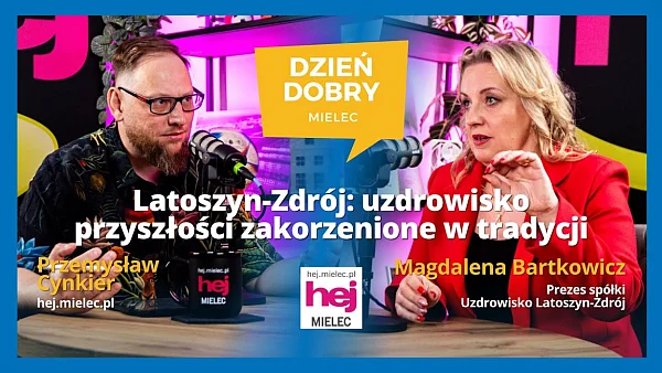 MAGDALENA BARTKOWICZ o Uzdrowisku Latoszyn-Zdrój [PODCAST]