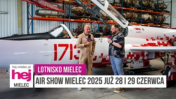 hej.mielec.pl TV: JUŻ 28 I 29 CZERWCA AIR SHOW MIELEC 2025