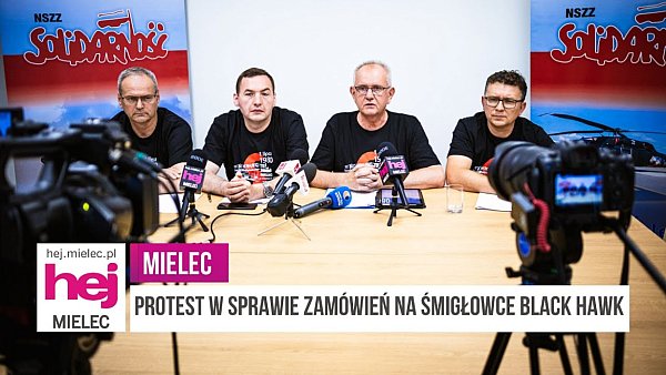 hej.mielec.pl TV: PROTEST W SPRAWIE ZAMÓWIEŃ NA ŚMIGŁOWCE BLACK HAWK