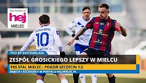 FKS STAL MIELEC - POGOŃ SZCZECIN 1:2