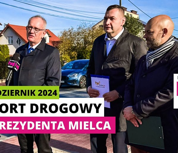 hej.mielec.pl TV: Raport drogowy prezydenta Mielca