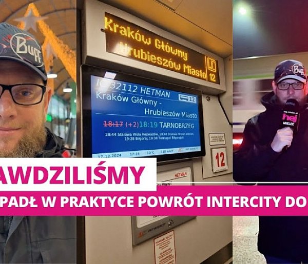 Sprawdziliśmy w praktyce, jak wypadł powrót Intercity do Mielca [VLOG]