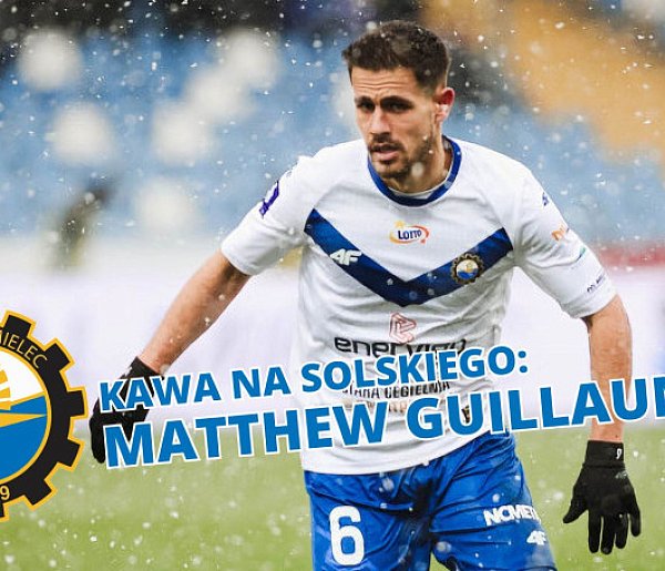 KAWA NA SOLSKIEGO | Matthew Guillaumier