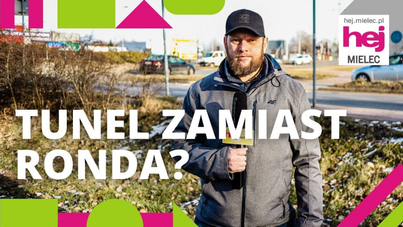 hej.mielec.pl TV: Tunel zamiast ronda na Sienkiewicza? 