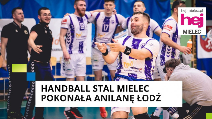 hej.mielec.pl TV: Handball Stal Mielec - Anilana Łódź